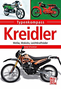 Boek: Kreidler - Mofas, Mokicks, Leichtkrafträder (Typenkompass)