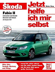 Buch: Skoda Fabia II - Limousine und Kombi - Benziner und Diesel (ab 2007) 