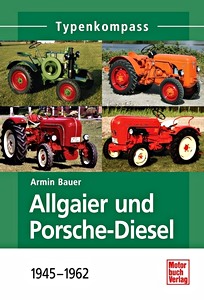 Livre: Allgaier und Porsche-Diesel 1945-1962 (Typenkompass)