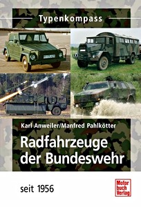 Book: Radfahrzeuge der Bundeswehr - seit 1956 (Typenkompass)