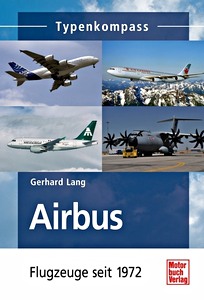 Livre: Airbus - Flugzeuge seit 1972 (Typenkompass)