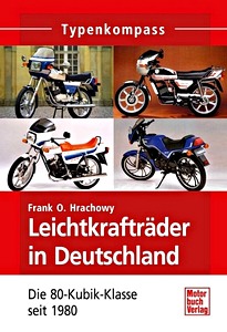 Livre: [TK] Leichtkrafträder in Deutschland