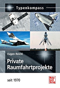 Book: Private Raumfahrtprojekte - seit 1970 (Typenkompass)