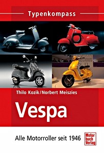 Livre : Vespa - Alle Motorroller seit 1946 (Typenkompass)