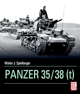 Boek: Panzer 35 (t) / 38 (t) (Spielberger)