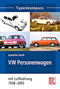 Buch: VW Personenwagen mit Heckmotor und Luftkühlung 1938-2003 (Typenkompass)