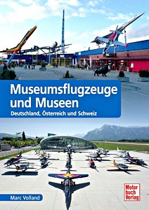Livre: Museumsflugzeuge und Museen - D, A, CH