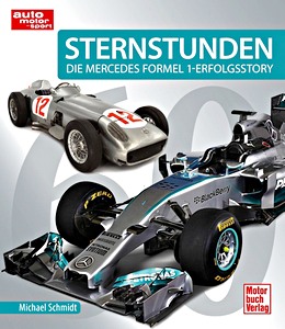 Boek: Sternstunden - 60 Jahre - Die Mercedes Formel 1