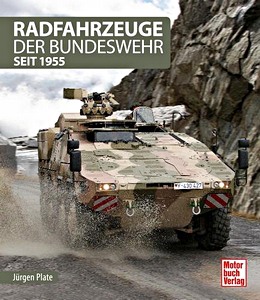 Buch: Radfahrzeuge der Bundeswehr - seit 1955 