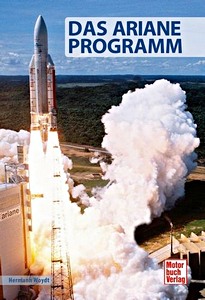 Livre : Das Ariane-Programm (Raumfahrt-Bibliothek)