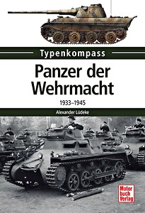 Livre : [TK] Panzer der Wehrmacht 1933-1945