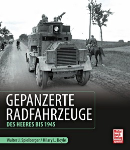 Livre : Gepanzerte Radfahrzeuge des Heeres bis 1945
