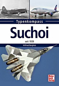 Livre : Suchoi - seit 1939 (Typenkompass)