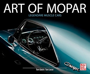 Boek: Art of Mopar - Legendäre Muscle Cars 