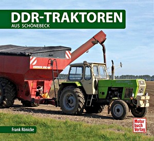 Buch: DDR Traktoren aus Schonebeck