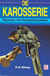 Książka: Die Karosserie - Das Reparatur-Handbuch