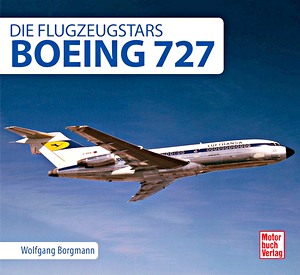 Livre: Boeing 727 - Die Flugzeugstars
