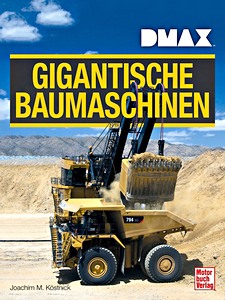 Buch: DMAX - Gigantische Baumaschinen