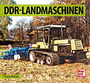 Book: DDR-Landmaschinen (Schrader Typen Chronik)