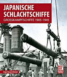 Książka: Jap. Schlachtschiffe - Grosskampfschiffe 1905-1945