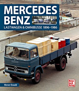 Boek: Mercedes Benz - Lastwagen & Omnibusse 1896-1986