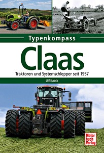 Buch: [TK] Claas - Traktoren und Geratetrager seit 1957