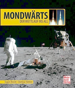 Boek: Mondwärts - Der Wettlauf ins All 
