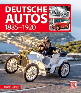Livre: Deutsche Autos 1885-1920