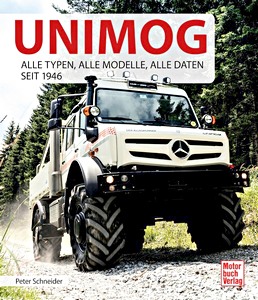 Boek: Unimog - Alle Typen, Modelle, Daten seit 1946