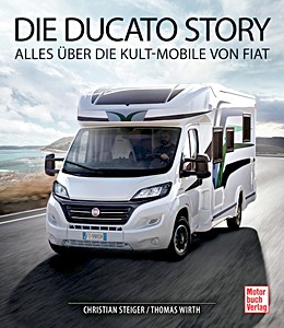 Książka: Die Ducato Story - Alles über die Kult-Mobile von Fiat