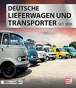 Boek: Deutsche Lieferwagen und Transporter - seit 1898