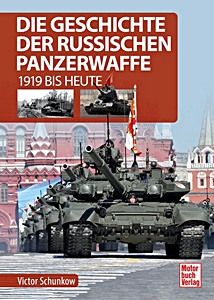 Livre: Die Geschichte der russischen Panzerwaffe (1919 bis heute) 