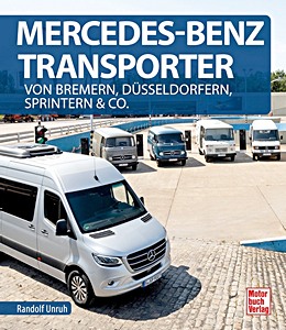 Książka: MB Transporter - Von Bremern, Dusseldorfern, Sprintern