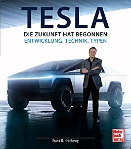 Boek: Tesla - Die Zukunft hat begonnen - Entwicklung, Technik, Typen 