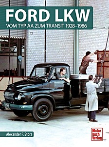 Livre : Ford LKW - Vom Typ AA zum Transit 1928-1986