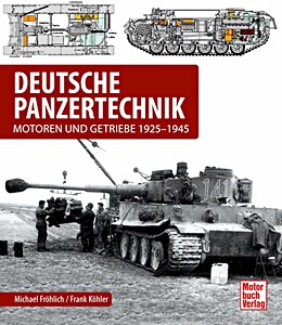 Livre : Deutsche Panzertechnik-Motoren und Getriebe 1925-1945