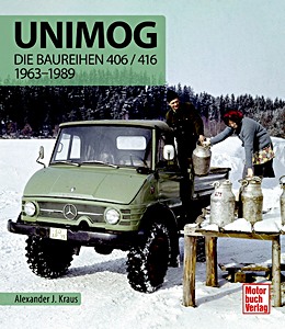 Boek: Unimog - Die Baureihen 406 / 416 (1963-1989)