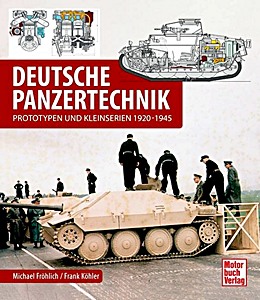 Livre : Deutsche Panzertechnik: Prototypen und Kleinserien