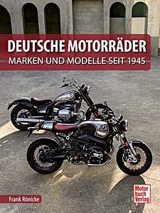 Livre: Deutsche Motorräder - Marken und Modelle seit 1945