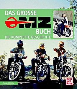 Book: Das große MZ-Buch - Die komplette Geschichte