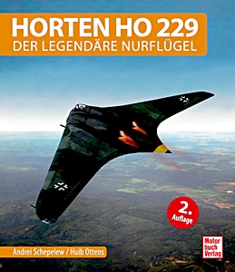 Okładka książki: Horten Ho 229 - Der legendäre Nurflügel | Flugzeugtypen | Motorbuch