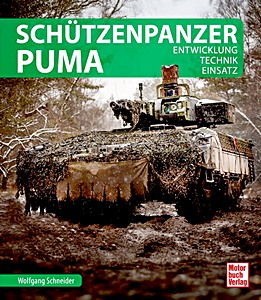 Schützenpanzer Puma: Entwicklung, Technik, Einsatz