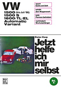 Buch: [JH 004] VW 1500 (1961-7/1966), 1600 (1965-1973)