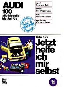 Książka: Audi 100 LS, GL, Coupé - alle Modelle (bis 7/1974) - Jetzt helfe ich mir selbst