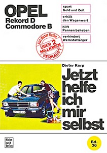 Book: Opel Rekord D, Commodore B - Jetzt helfe ich mir selbst