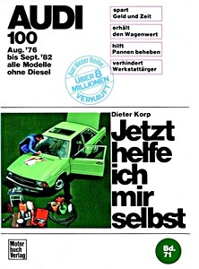 Buch: Audi 100 - Benziner (8/1976-9/1982) - Jetzt helfe ich mir selbst
