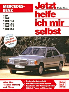 Buch: Mercedes-Benz 190 (W 201) - Benziner (12/1982-5/1993) - Jetzt helfe ich mir selbst