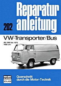 Livre : VW Transporter T2 / Bus - 1600 cm³ (1968-1975) - Bucheli Reparaturanleitung