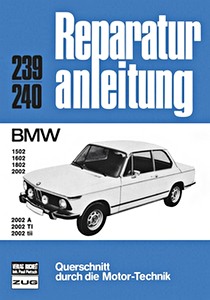 Książka: BMW 1502, 1602, 1802, 2002, 2002A, 2002 Ti, 2002 tii - Bucheli Reparaturanleitung