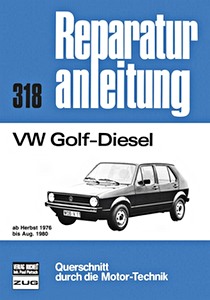 Livre : VW Golf - 1.5 Liter Diesel (Herbst 1976-8/1980) - Bucheli Reparaturanleitung